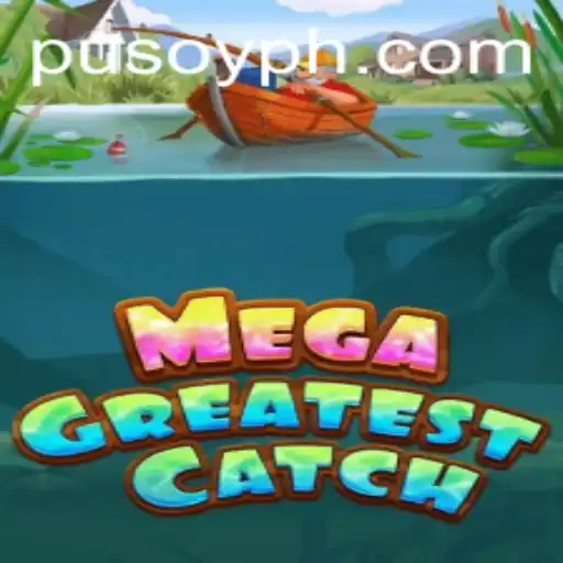 Unveiling MegaGreatestCatch: The Innovative Twist on Pusoy